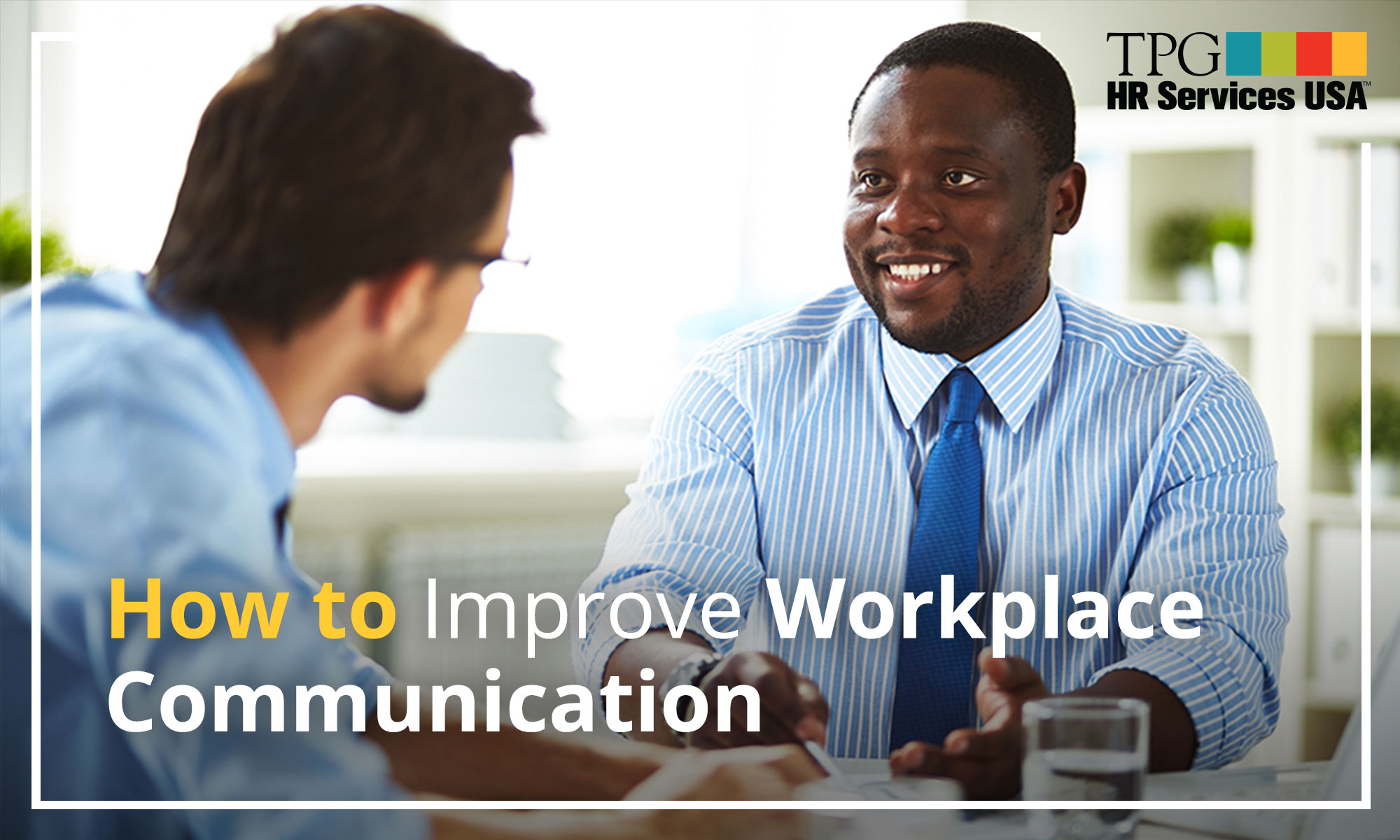 How to Improve Workplace Communication in Your Business